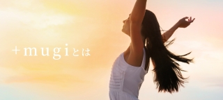 ＋ｍｕｇｉ