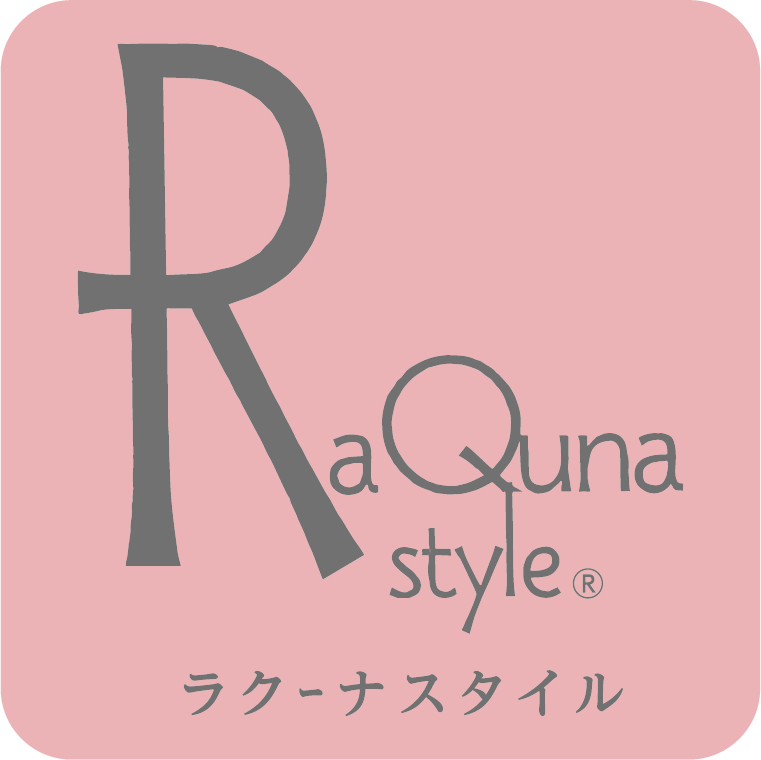 ＲａＱｕｎａ　Ｓｔｙｌｅ
